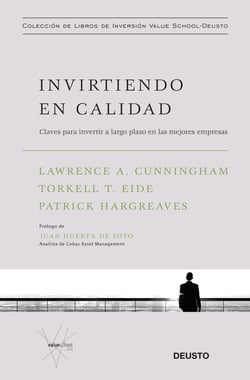 Invirtiendo en calidad - Claves para invertir a largo plazo en las mejores empresas