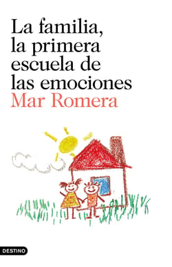 La familia, la primera escuela de las emociones - Prólogo de Francesco Tonucci