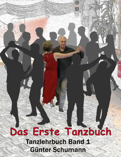 Das Erste Tanzbuch - Tanzlehrbuch Band 1