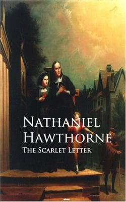 The Scarlet Letter - Bestsellers and famous Books