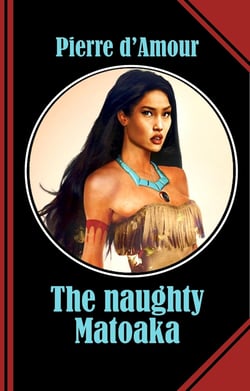 The naughty Matoaka - The sexiest and the naughtiest Pocahontas you will ever meet!