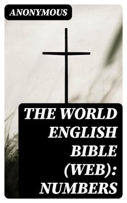The World English Bible (WEB): Numbers