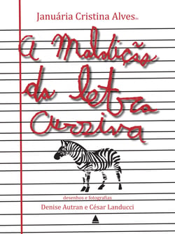 A maldição da letra cursiva