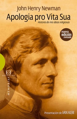 Apologia pro vita sua - Historia de mis ideas religiosas