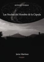 Las noches del hombre de la cúpula