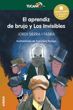 Premio Edebé Infantil 2016: El aprendiz de brujo y Los Invisibles
