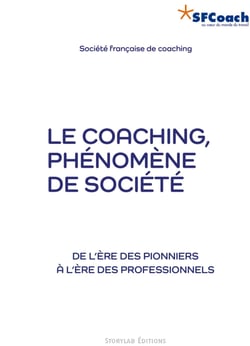 Le coaching, phénomène de société - De l’ère des pionniers à l’ère des professionnels