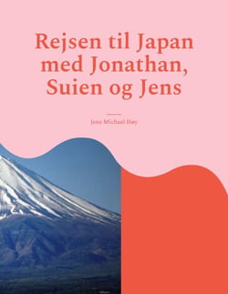 Rejsen til Japan med Jonathan, Suien og Jens - Japan all inclusive.