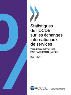 Statistiques de l'OCDE sur les échanges internationaux de services, Volume 2013 Issue 2 - Tableaux détaillés par pays partenaires