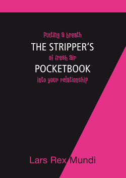 The Stripper's  Pocketbook - Putting a breath of fresh air into your relationship