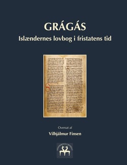 Grágás - Islændernes lovbog i fristatens tid