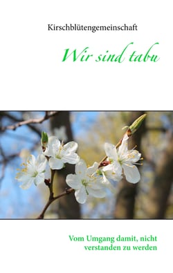 Wir sind tabu - Vom Umgang damit, nicht verstanden zu werden