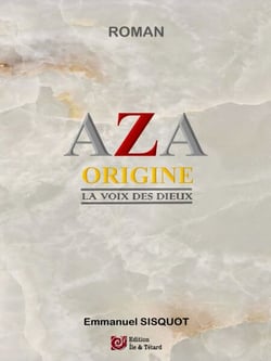 AZA Origine - La voix des dieux