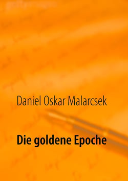 Die goldene Epoche - Biografie