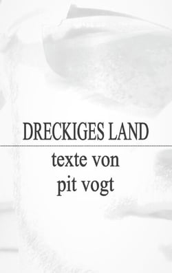 Dreckiges Land - Texte