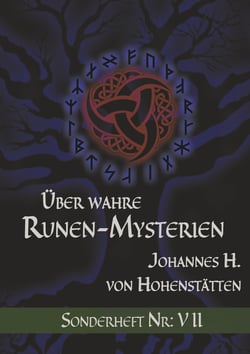 Über wahre Runen-Mysterien - Sonderheft Nr: VII