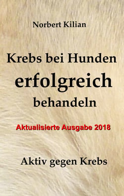Krebs bei Hunden erfolgreich behandeln - Aktiv gegen Krebs