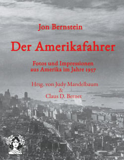 Der Amerikafahrer - Fotos und Impressionen aus Amerika im Jahre 1937