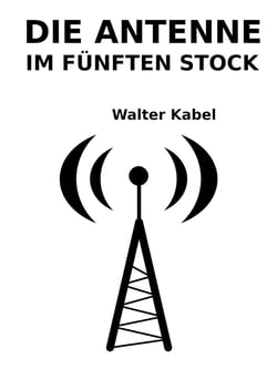 Die Antenne im fünften Stock