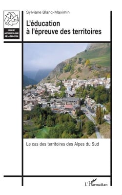 L’éducation à l’épreuve des territoires - Le cas des territoires des Alpes du Sud