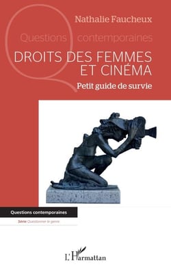 Droits des femmes et cinéma - Petit guide de survie