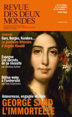 Revue des Deux Mondes février 2024 - George Sand, l'immortelle