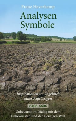 Analysen - Symbole (6406-6606) - Inspirationen im Tagebuch eines Aufsässigen