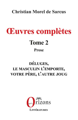 Œuvres complètes - Tome 2 - Prose
