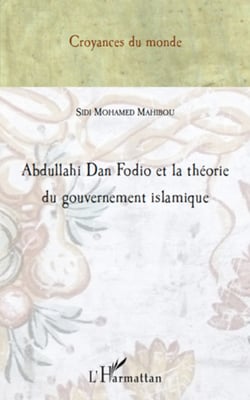 Abdullahi Dan Fodio et la théorie du gouvernement islamique