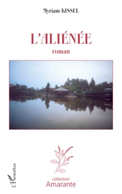 L'aliénée - Roman
