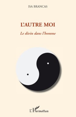 L'autre moi - Le divin dans l'homme
