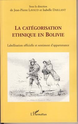 La catégorisation ethnique en Bolivie - Labellisation officielle et sentiment d'appartenance