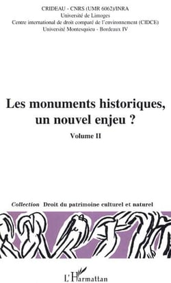 Les monuments historiques, un nouvel enjeu ? - Volume 2