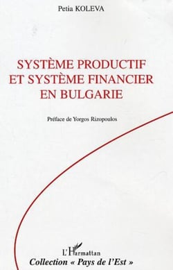 Système productif et système financier en Bulgarie - 1990-2003