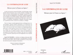 La contrefaçon du luxe - Menace pour la France au Japon ?