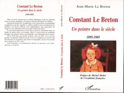 CONSTANT LE BRETON - Un peintre dans le siècle 1895-1985