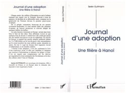 JOURNAL D'UNE ADOPTION - Une filière à Hanoi
