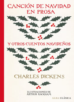 Canción de Navidad en prosa - y otros cuentos navideños