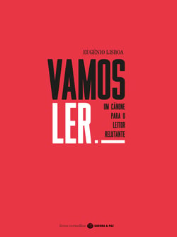 Vamos Ler! - Um Cânone para o Leitor Relutante