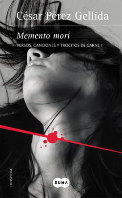 Memento mori (Versos, canciones y trocitos de carne 1) - Versos, canciones y trocitos de carne I