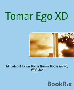 Tomar Ego XD - By Md Jahidul Islam