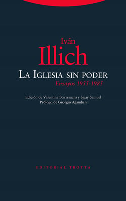 La Iglesia sin poder - Ensayos (1955-1985)