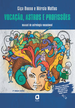Vocação, astros e profissões - Manual de astrologia vocacional