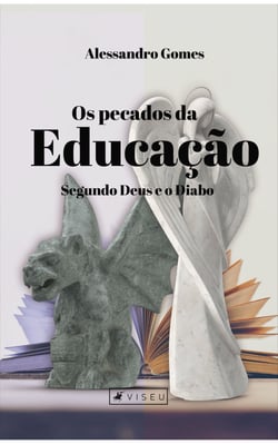 Os pecados da educação, segundo Deus e o Diabo
