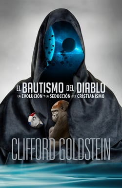 El bautismo del diablo - La evolución y la seducción del cristianismo
