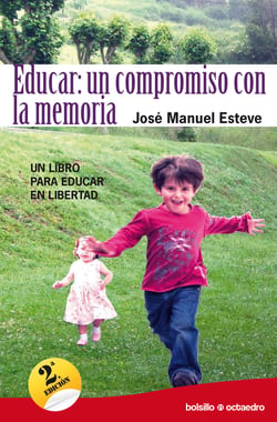 Educar: un compromiso con la memoria - Un libro para educar en libertad