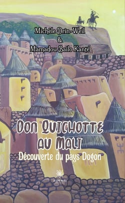 Don Quichotte au Mali - Découverte du pays Dogon