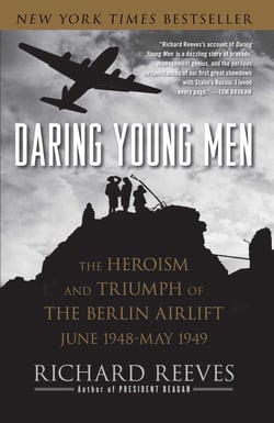 Daring Young Men - The Heroism and Triumph of The Berlin Airlift-June
