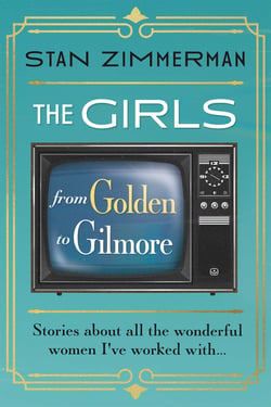 The Girls - From Golden to Gilmore