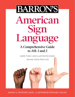 Barron's American Sign Language - A Comprehensive Guide to ASL 1 and 2 with Online Video Practice